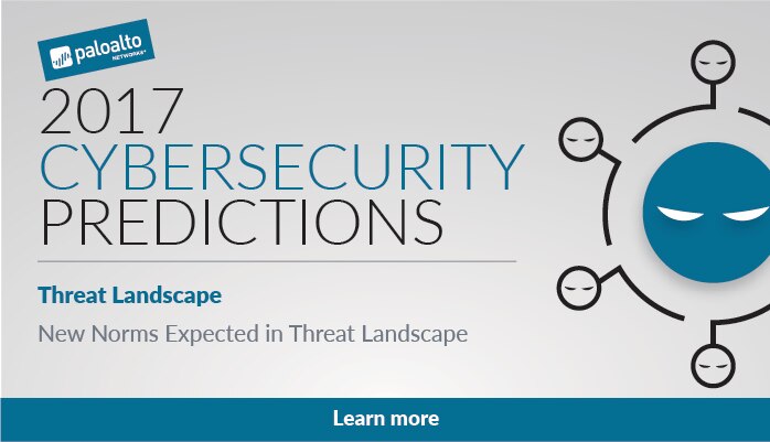 2017 Cybersecurity Predictions: New Norms Expected in Threat Landscape