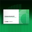 Container Security 101