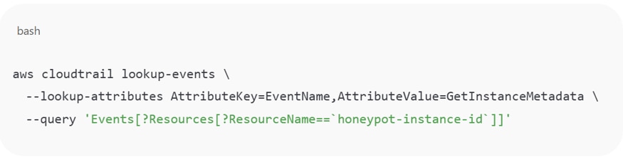 Monitor access to metadata APIs from workloads not marked as test or deception assets Monitor access to metadata APIs from workloads not marked as test or deception assets