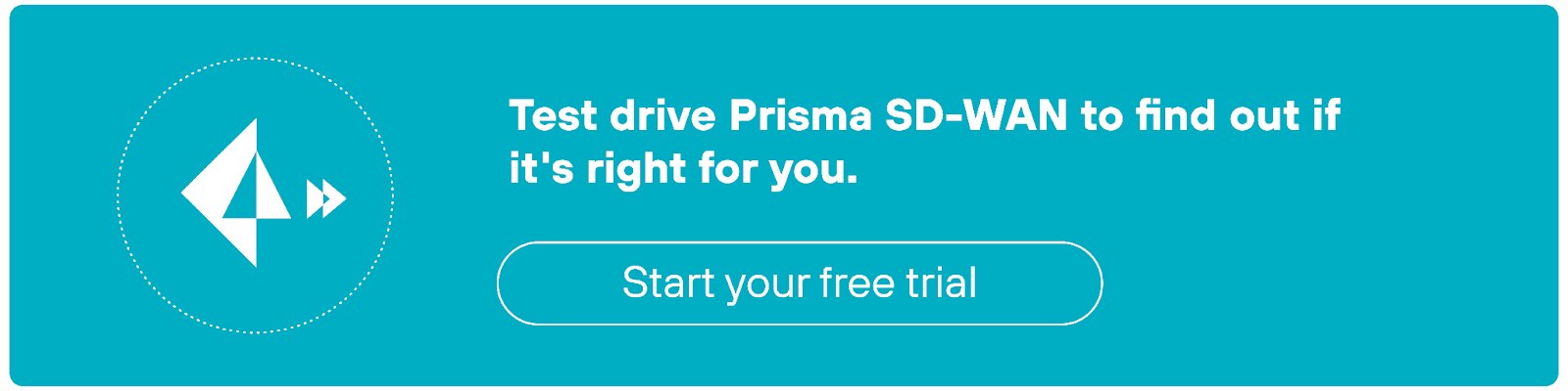 Test drive Prisma SD-WAN to find our if it's right for you
