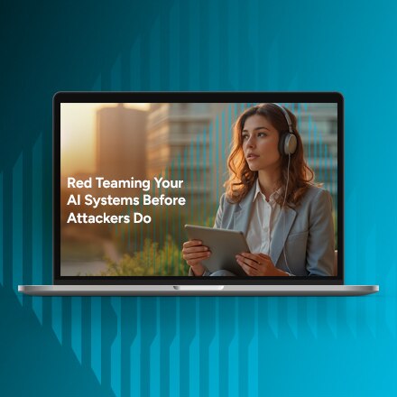Red Teaming Your AI Systems Before Attackers Do